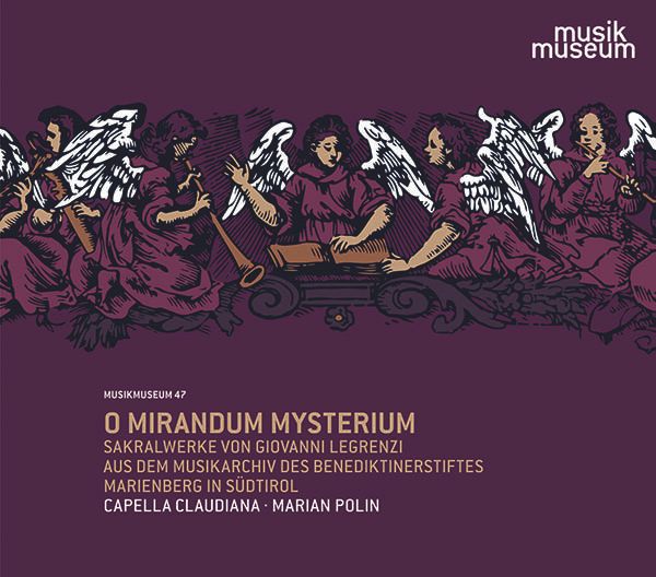 Giovanni Legrenzi: Geistliche Werke "O Mirandum Mysterium" (CD)