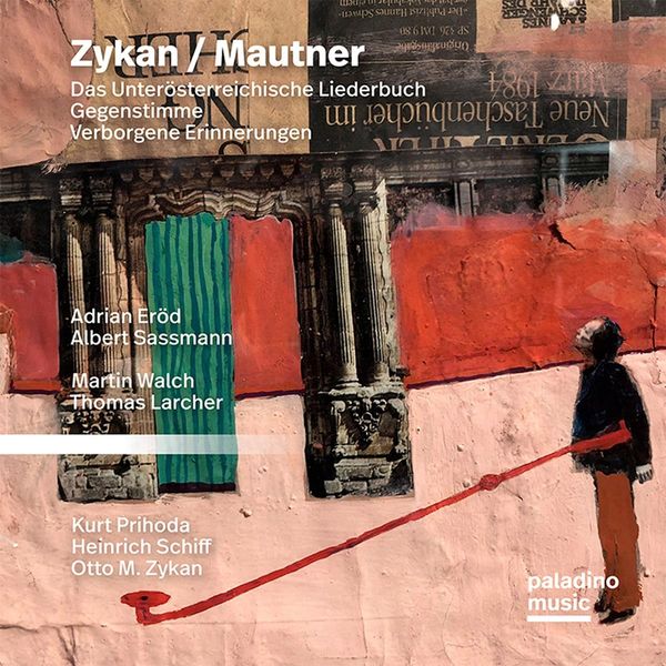 Michael Mautner & Otto M. Zykan: Das Unterösterreichische Lie... (CD)