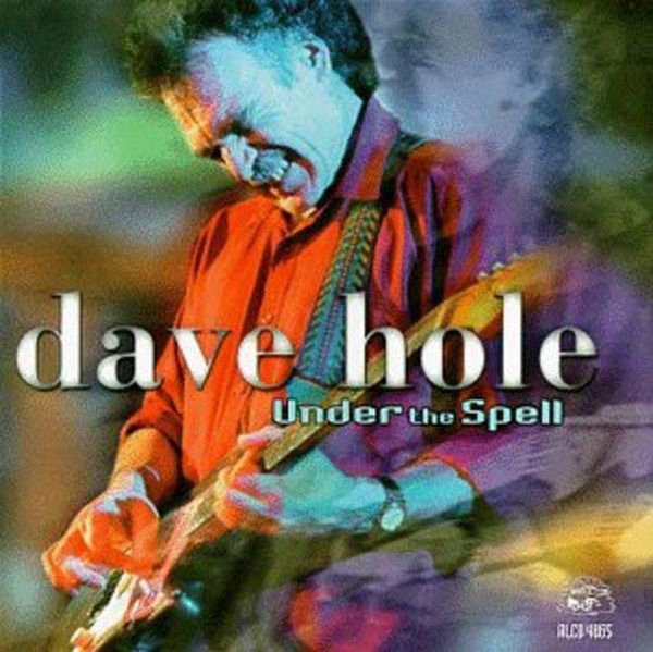 Dave Hole: Under The Spell (CD)