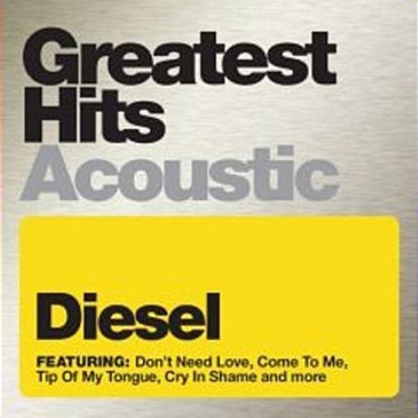 Diesel: Greatest Hits Acoustic (CD)