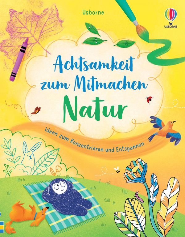 Achtsamkeit zum Mitmachen: Natur - Alice James (Buch)
