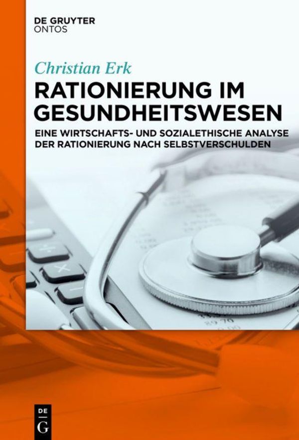 Rationierung im Gesundheitswesen - Christian Erk (Buch)