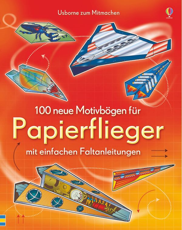100 neue Motivbögen für Papierflieger (Buch)