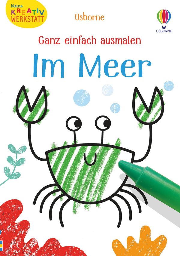 Kleine Kreativ-Werkstatt - Ganz einfach ausmalen: Im Meer (Buch)