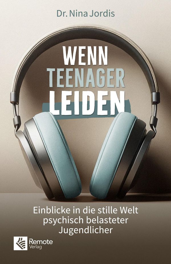 Wenn Teenager leiden - Nina Jordis (Buch)