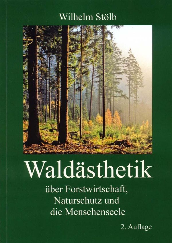 Waldästhetik - Wilhelm Stölb (Buch)