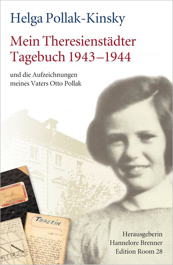 Mein Theresienstädter Tagebuch 1943-1944 - Helga Pollak-Kinsky (Buch)