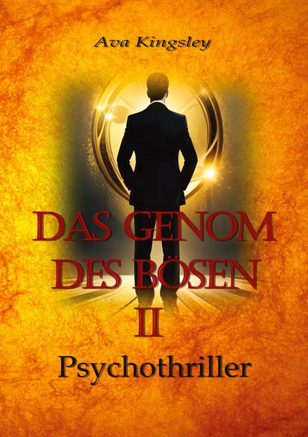 Das Genom des Bösen Teil II - Ava Kingsley (Buch)