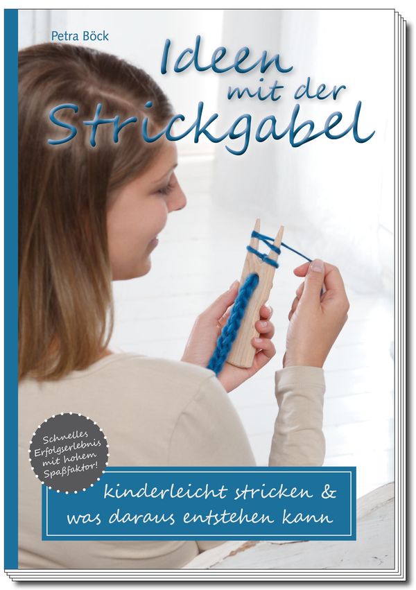 Ideen mit der Strickgabel - Petra Böck (Buch)