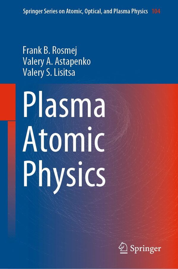 Plasma Atomic Physics - Frank B. Rosmej (Buch)