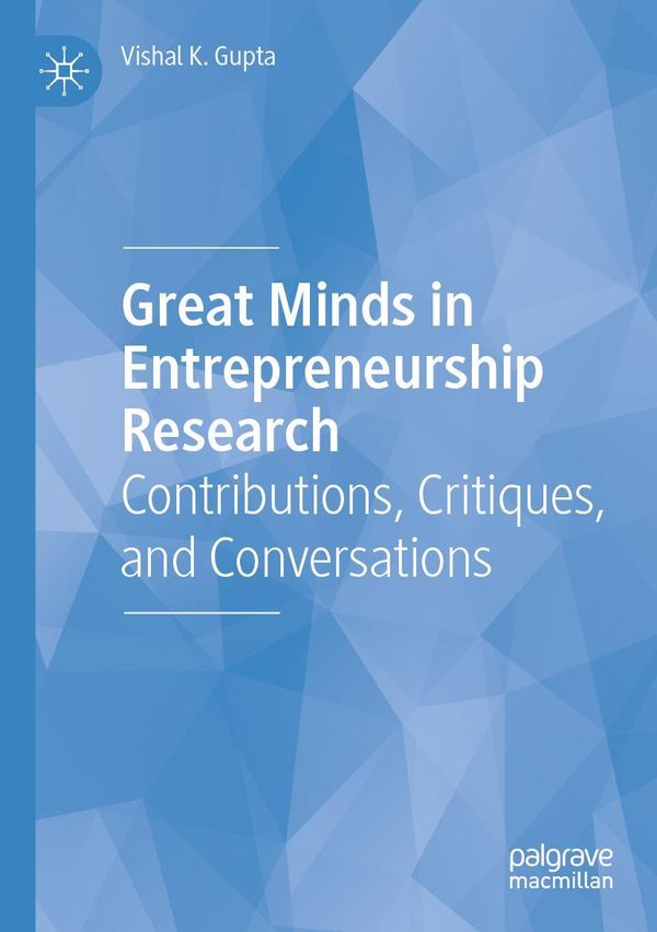 Great Minds in Entrepreneurship Research - Vishal K. Gupta (Buch)