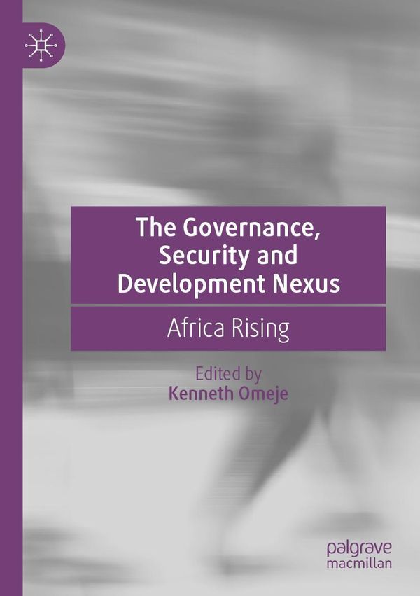 The Governance, Security and Development Nexus (Buch)