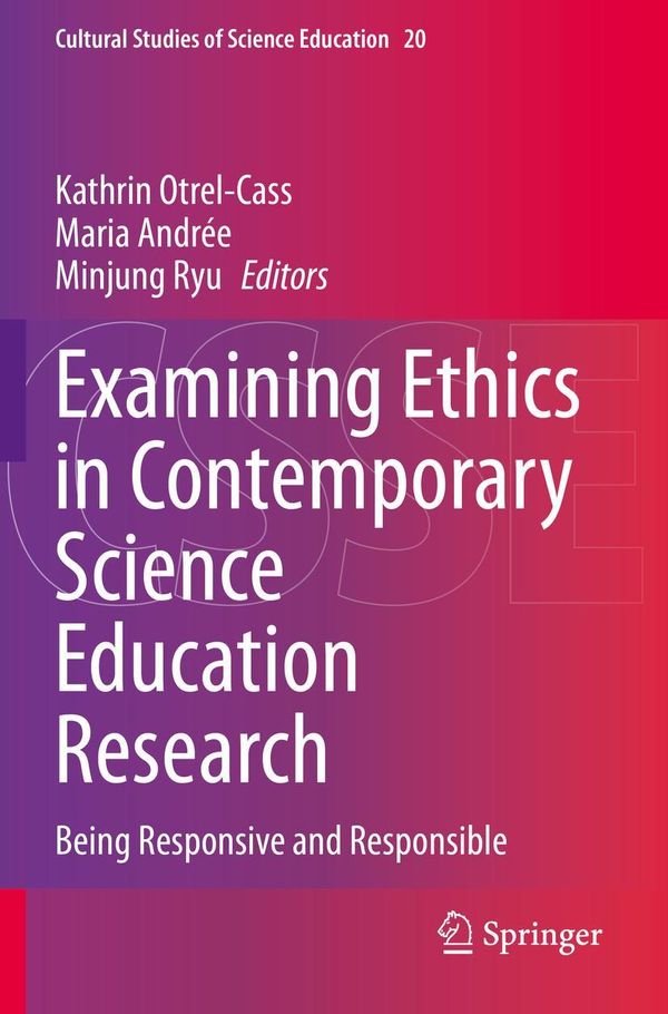 Examining Ethics in Contemporary Science Education Research (Buch)