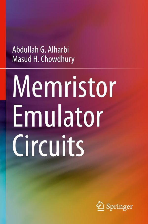 Memristor Emulator Circuits - Masud H. Chowdhury (Buch)