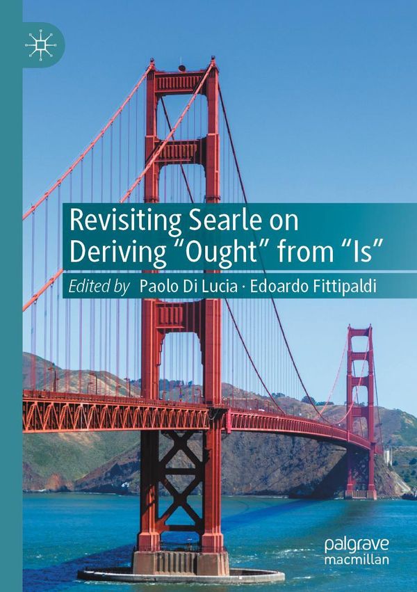 Revisiting Searle on Deriving "Ought" from "Is" (Buch)