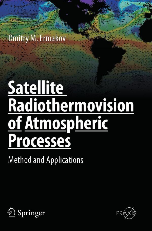Satellite Radiothermovision of Atmospheric Processes (Buch)