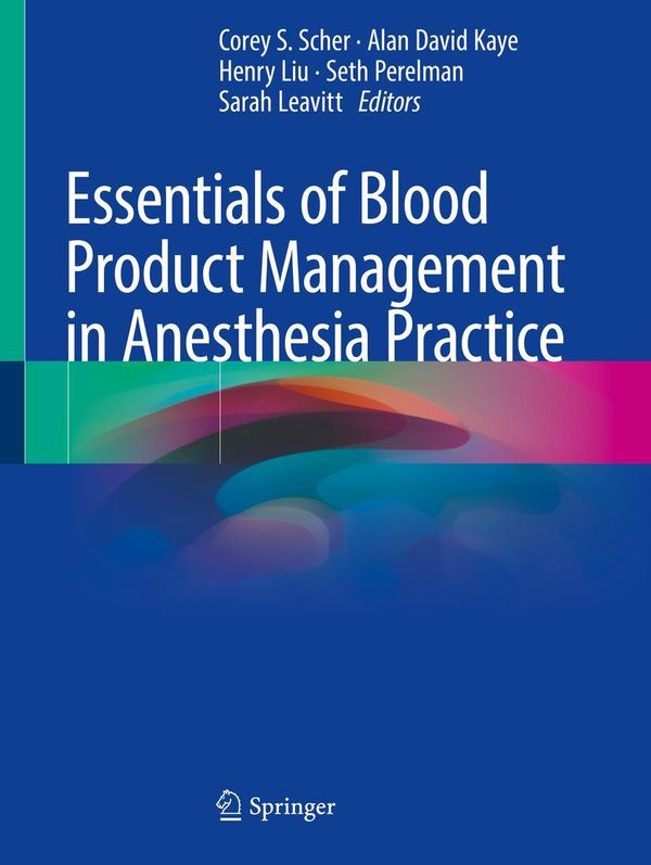 Essentials of Blood Product Management in Anesthesia Practice (Buch)