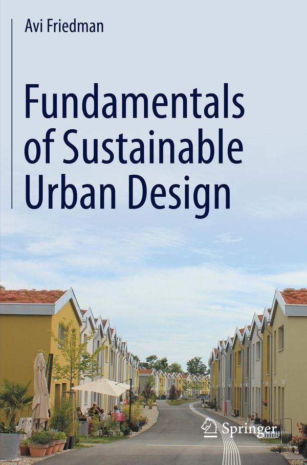 Fundamentals of Sustainable Urban Design - Avi Friedman (Buch)