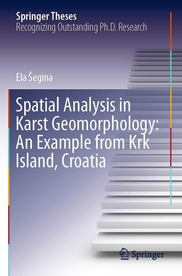 Spatial Analysis in Karst Geomorphology: An Example from Krk Island...