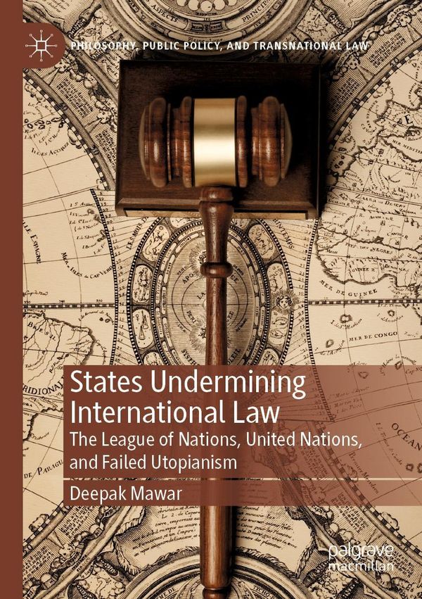 States Undermining International Law - Deepak Mawar (Buch)