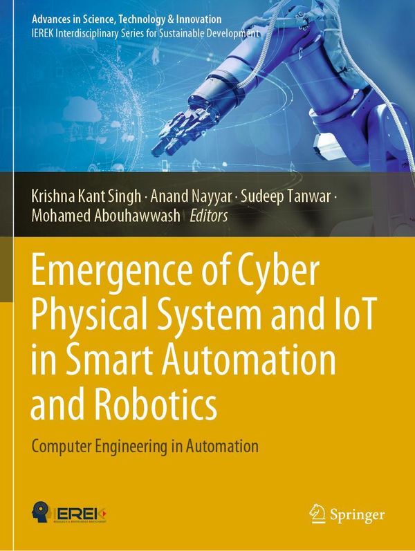 Emergence of Cyber Physical System and IoT in Smart Automation and ...