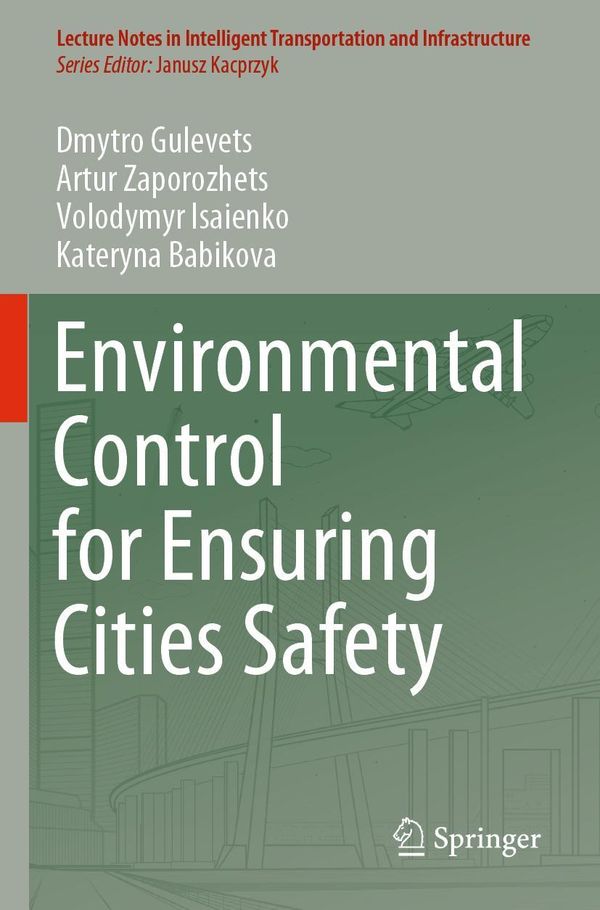 Environmental Control for Ensuring Cities Safety - Dmytro Gulevets