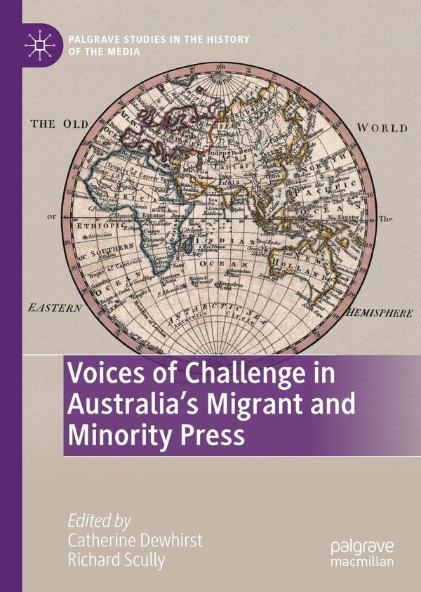 Voices of Challenge in Australias Migrant and Minority Press (Buch)