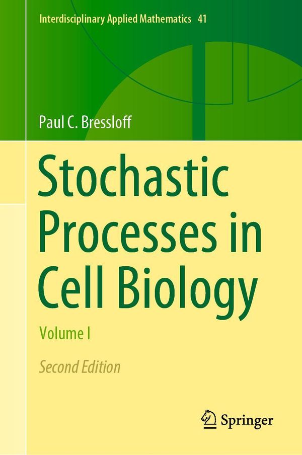 Stochastic Processes in Cell Biology - Paul C. Bressloff (Buch)