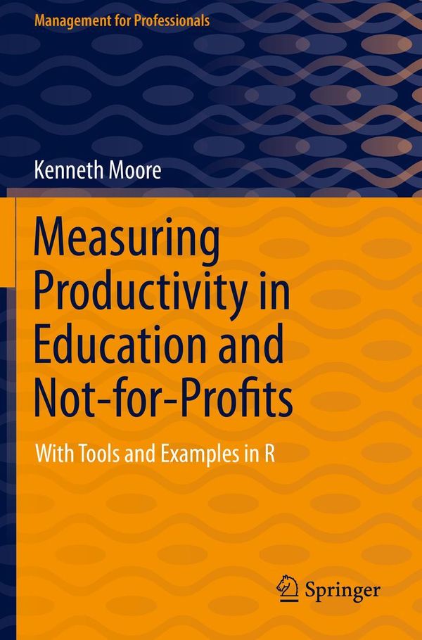 Measuring Productivity in Education and Not-for-Profits (Buch)