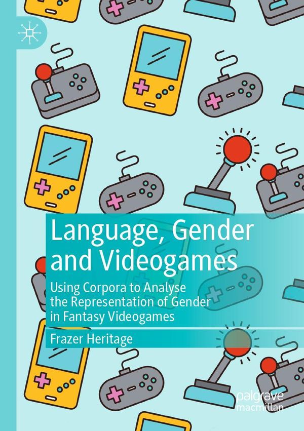 Language, Gender and Videogames - Frazer Heritage (Buch)