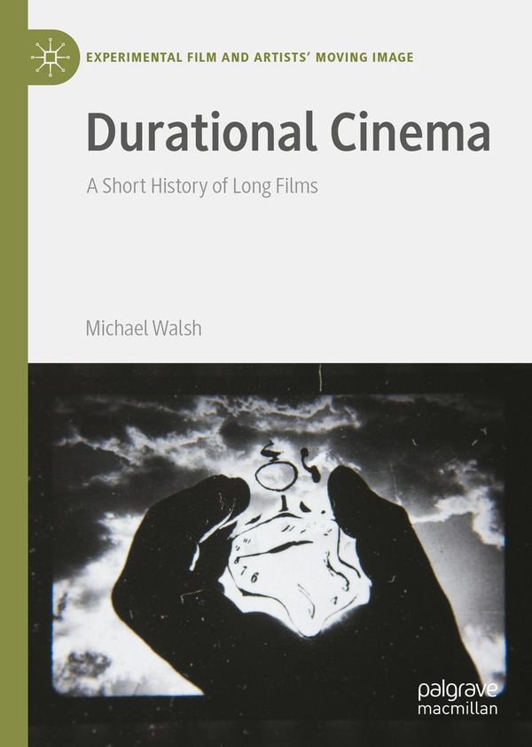 Durational Cinema - Michael Walsh (Buch)