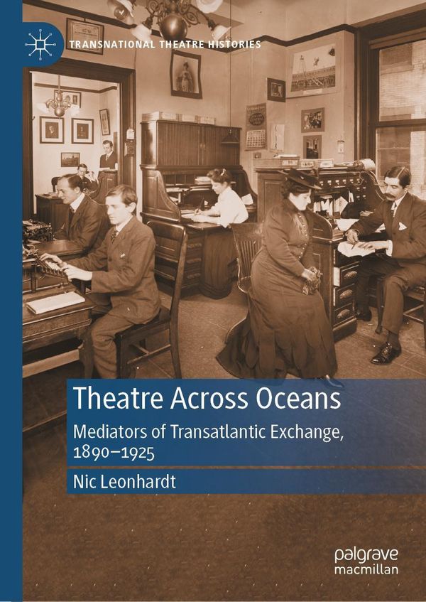 Theatre Across Oceans - Nic Leonhardt (Buch)