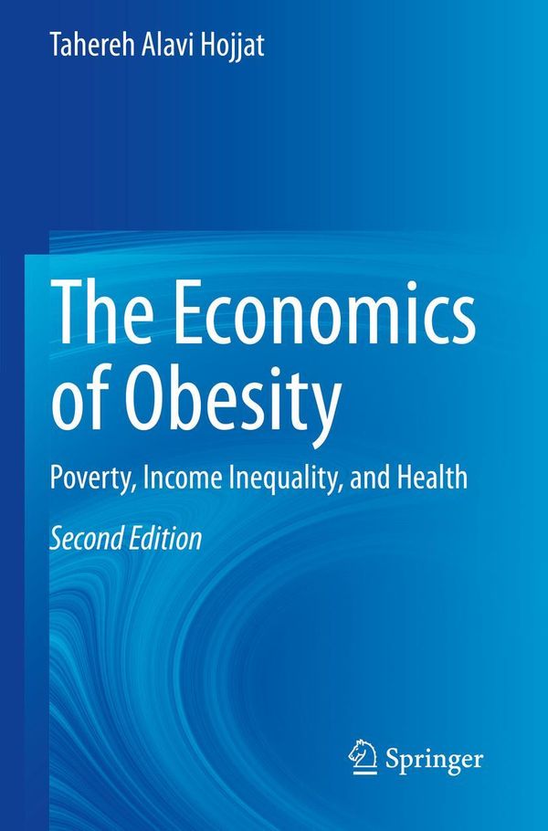 The Economics of Obesity - Tahereh Alavi Hojjat (Buch)