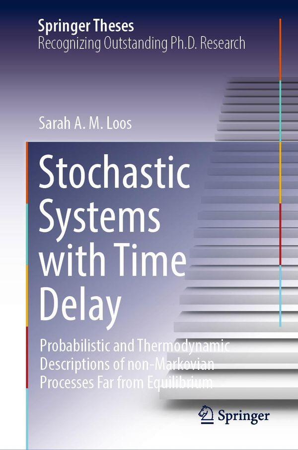 Stochastic Systems with Time Delay - Sarah A. M. Loos (Buch)