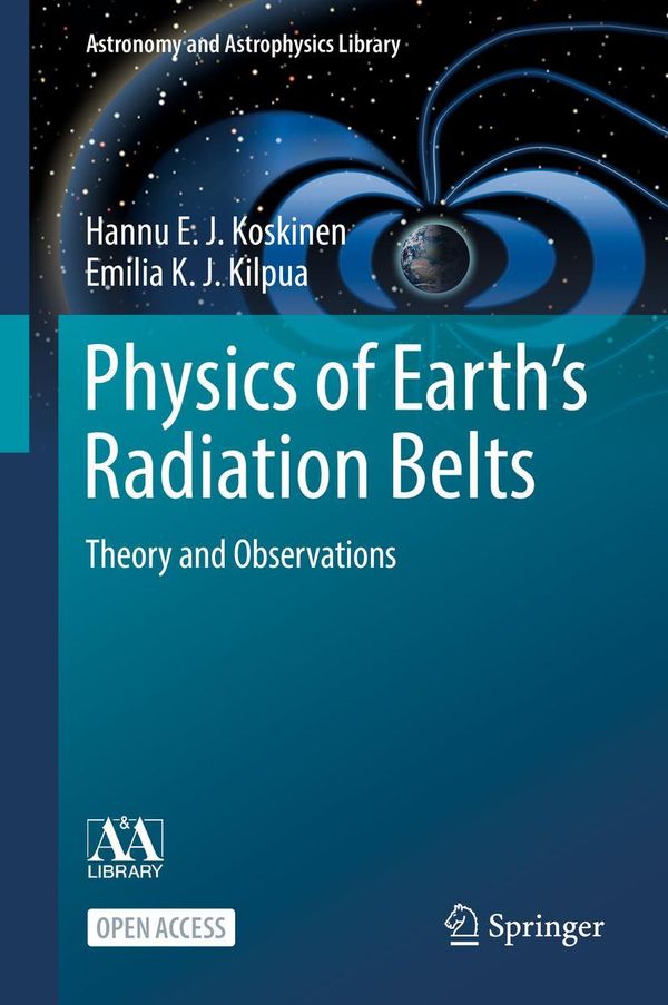 Physics of Earth s Radiation Belts - Emilia K. J. Kilpua (Buch)