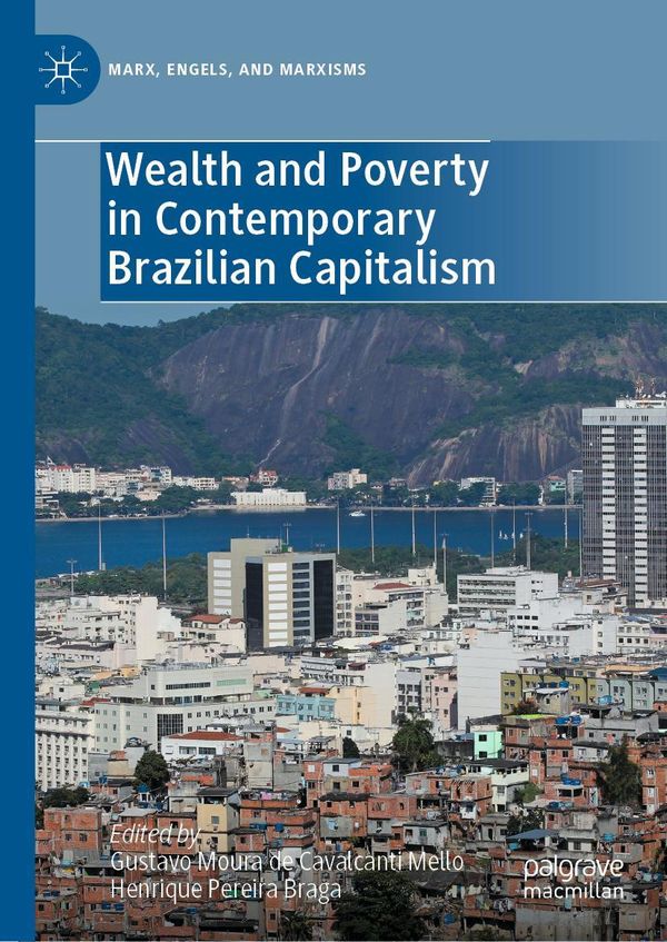 Wealth and Poverty in Contemporary Brazilian Capitalism (Buch)