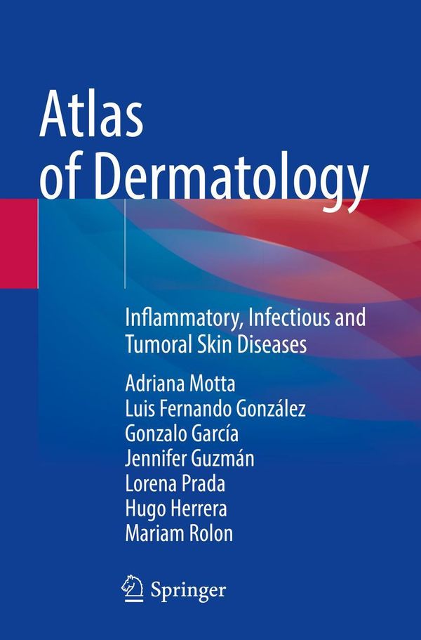 Atlas of Dermatology - Adriana Motta (Buch)