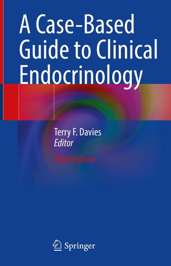 A Case-Based Guide to Clinical Endocrinology (Buch)