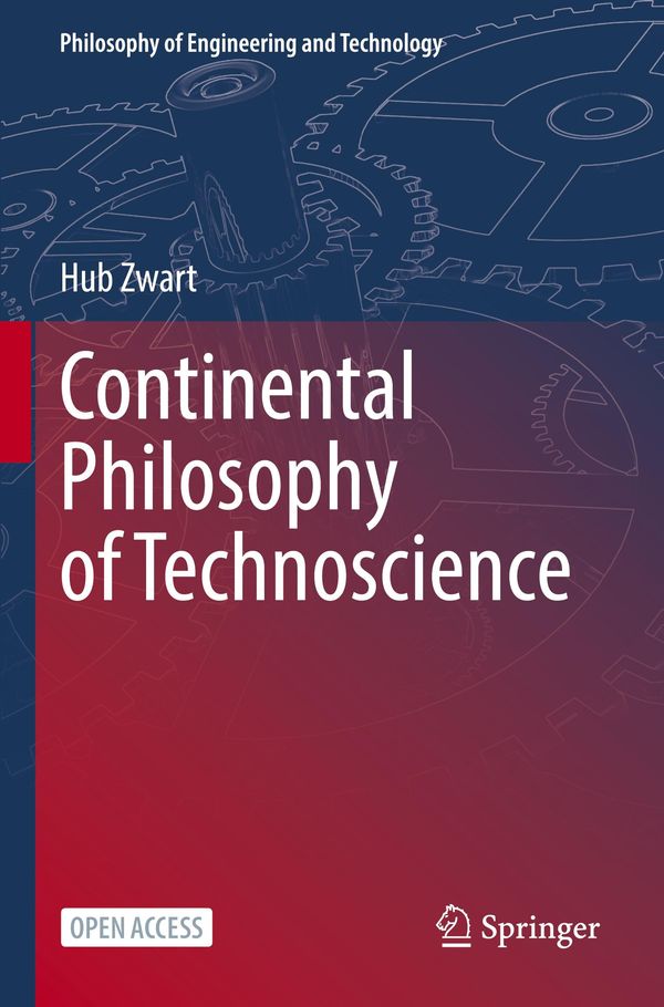 Continental Philosophy of Technoscience - Hub Zwart (Buch)