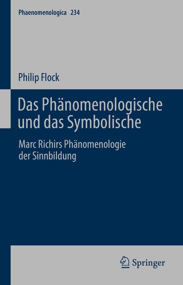 Das Phänomenologische und das Symbolische - Philip Flock (Buch)