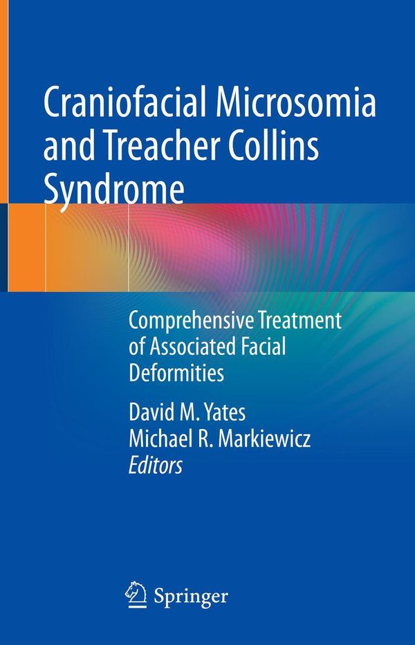 Craniofacial Microsomia and Treacher Collins Syndrome (Buch)