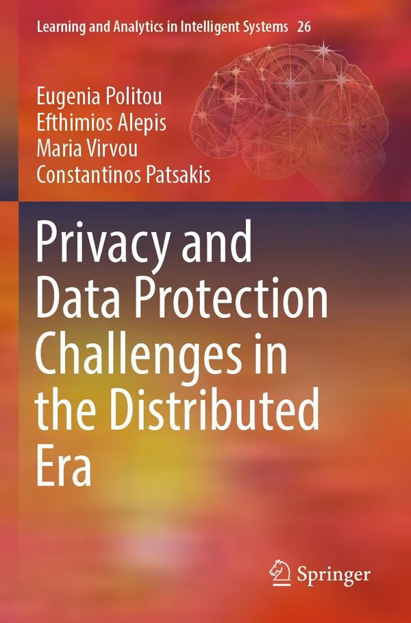 Privacy and Data Protection Challenges in the Distributed Era (Buch)