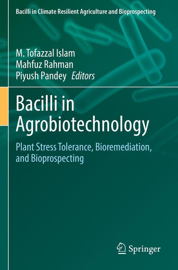Bacilli in Agrobiotechnology
