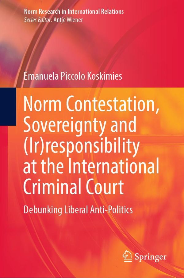 Norm Contestation, Sovereignty and (Ir)responsibility at the Intern...