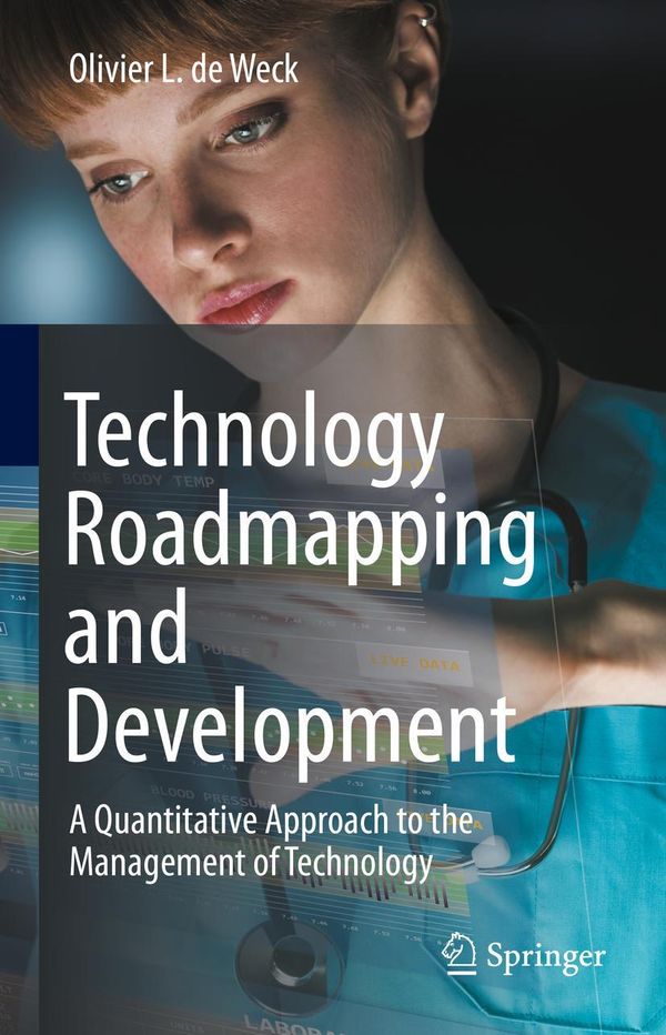 Technology Roadmapping and Development - Olivier L. De Weck (Buch)