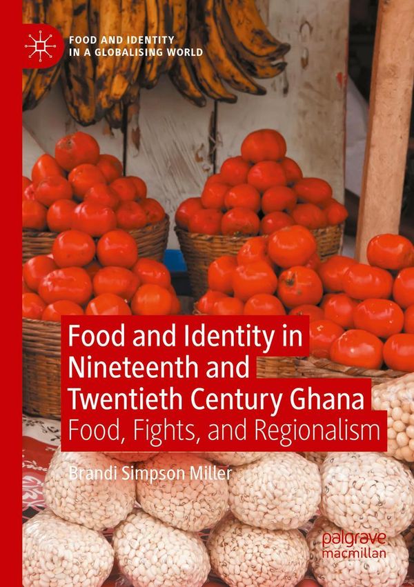 Food and Identity in Nineteenth and Twentieth Century Ghana (Buch)