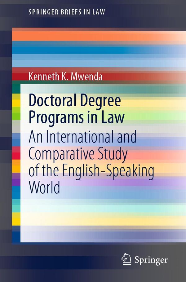 Doctoral Degree Programs in Law - Kenneth K. Mwenda (Buch)