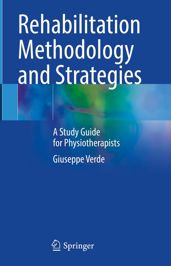 Rehabilitation Methodology and Strategies - Giuseppe Verde (Buch)
