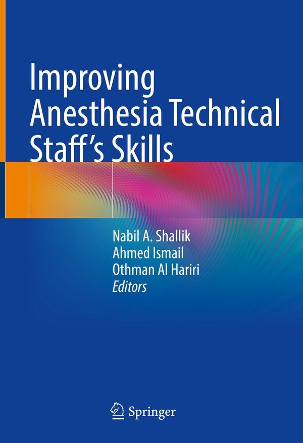 Improving Anesthesia Technical Staffs Skills (Buch)