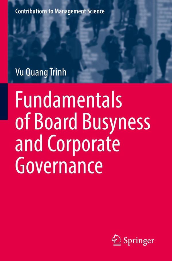 Fundamentals of Board Busyness and Corporate Governance (Buch)